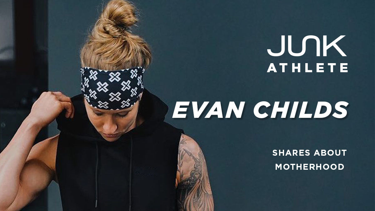 White woman with tattoos on her left shoulder looks down showing of the x's on her JUNK Headband. She has browning blonde hair and is wearing it in a high bun. The text reads "JUNK Athlete Evan Childs shares about motherhood"
