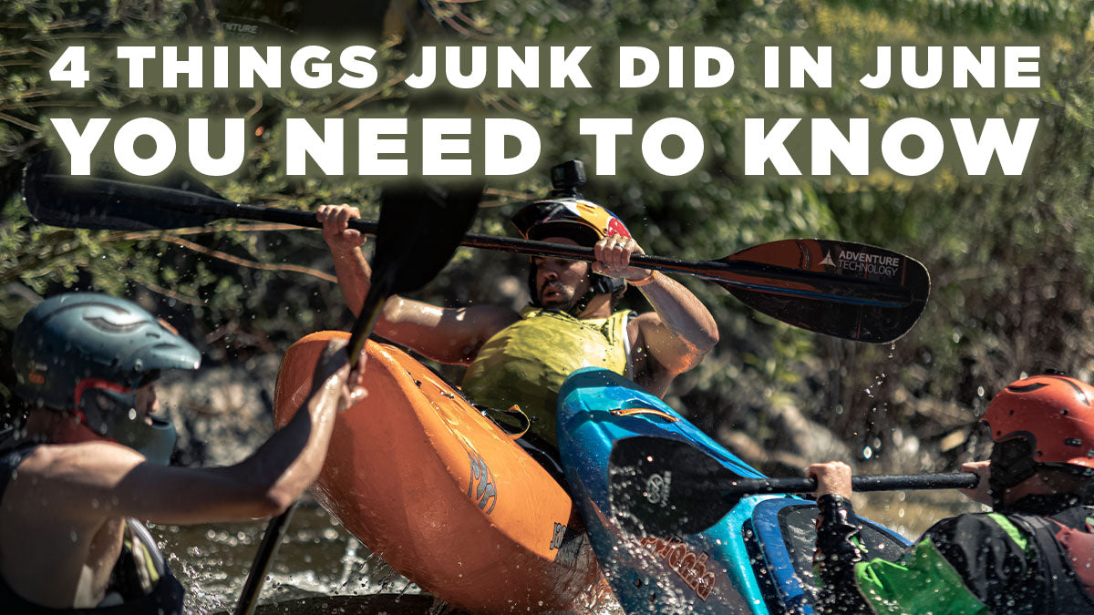 The kayaking athletes race in a Colorado river at the GoPro Games, the overlay says “4 thinks Junk did in June you need to know” 