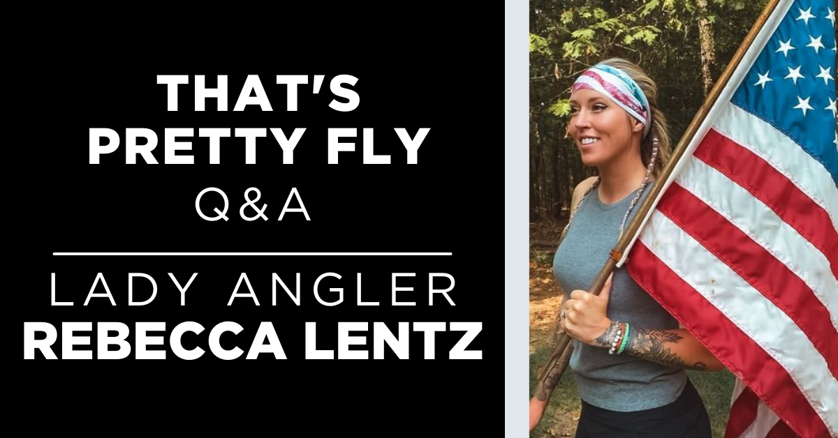 Woman with blonde hair in a ponytail with an americana headband looks to the left and holds an American flag. The text reads that's pretty fly: Q&A with Lady Angler Rebecca Lentz