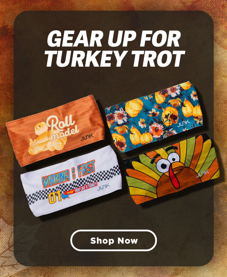 Gear Up for Turkey Trot, Shop Now