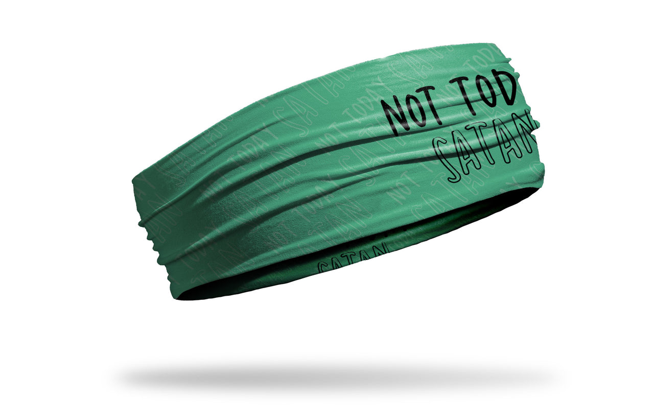 Not Today Headband
